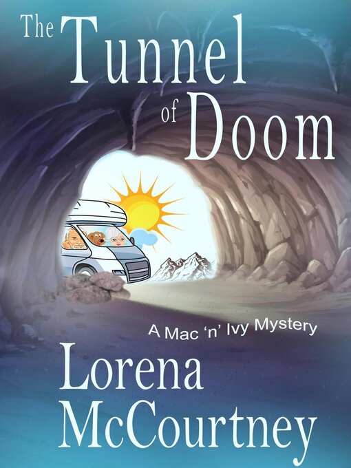 Title details for The Tunnel of Doom by Lorena McCourtney - Available
